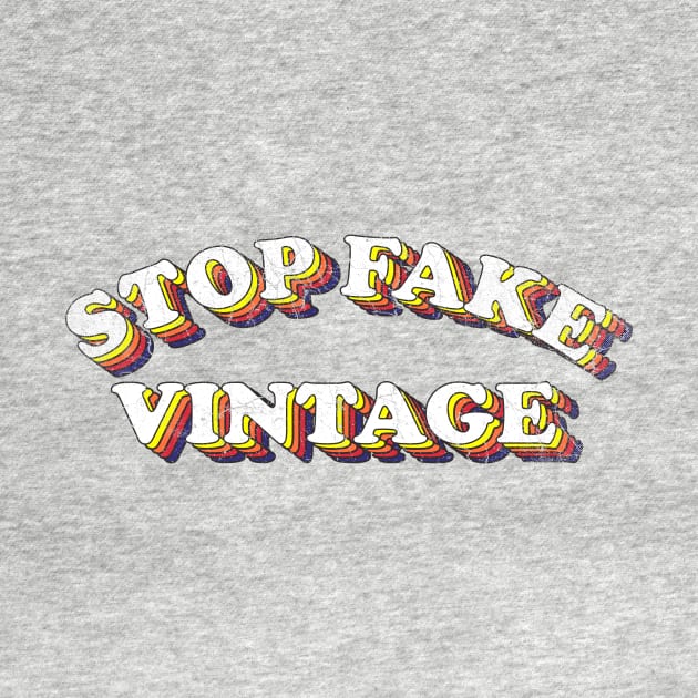 Stop Fake Vintage! by Krobilad